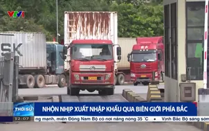 Nhộn nhịp xuất khẩu qua biên giới phía Bắc