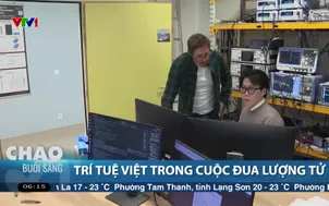 Trí tuệ Việt trong cuộc đua lượng tử