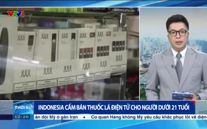 Indonesia cấm bán thuốc lá điện tử cho người dưới 21 tuổi