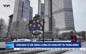 Cảnh báo cú sốc năng lượng do xung đột tại Trung Đông