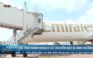 Hỗ trợ hành khách có chuyến bay bị ảnh hưởng