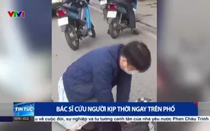 Bác sĩ cứu người kịp thời ngay trên phố