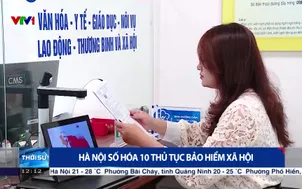 Hà Nội số hóa 10 thủ tục bảo hiểm xã hội