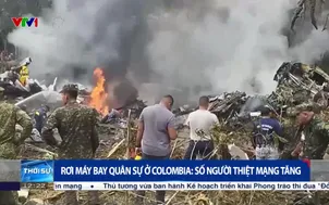 Rơi máy bay quân sự ở Colombia: Số người thiệt mạng tăng