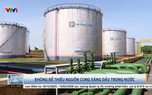 Không để thiếu nguồn cung xăng dầu trong nước