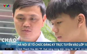 Hà Nội sẽ tổ chức đăng ký trực tuyến vào lớp 10