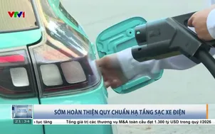 Sớm hoàn thiện quy chuẩn hạ tầng sạc xe điện