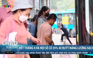 Hết tháng 4 Hà Nội sẽ có 35% xe buýt năng lượng sạch