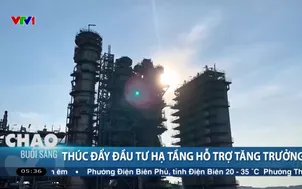 Thúc đẩy đầu tư hạ tầng hỗ trợ tăng trường