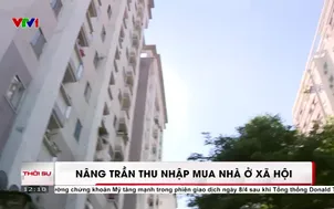 Nâng trần thu nhập mua nhà ở xã hội