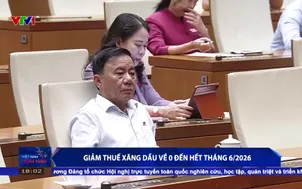 Giảm thuế xăng dầu về 0 đến hết tháng 6/2026