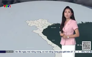 Bản tin thời tiết 19h45 - 13/4/2026