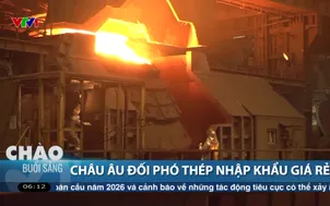 Châu Âu đối phó thép nhập khẩu giá rẻ