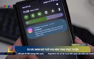 EU xác minh độ tuổi vào nền tảng trực tuyến