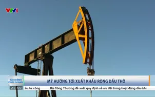 Mỹ hướng tới xuất khẩu ròng dầu thô