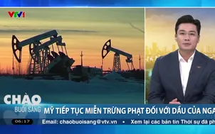 Mỹ tiếp tục miễn trừng phạt đối với dầu của Nga