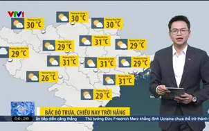 Bản tin thời tiết 6h15 - 26/4/2026