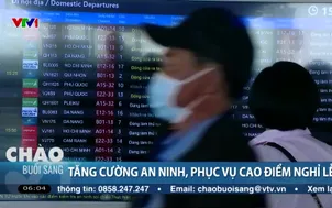 Tăng cường an ninh, phục vụ cao điểm nghỉ lễ