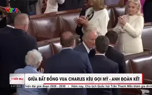 Giữa bất đồng vua Charles kêu gọi Mỹ - Anh đoàn kết