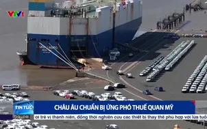 Châu Âu chuẩn bị ứng phó thuế quan Mỹ