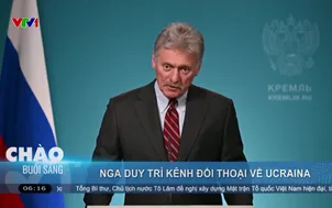 Nga duy trì kênh đối thoại về Ucraina
