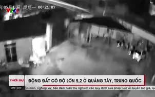 Động đất có độ lớn 5,2 ở Quảng Tây, Trung Quốc