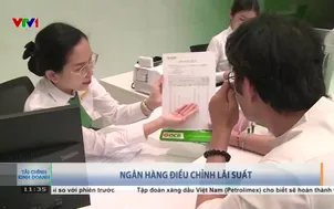 Ngân hàng điều chỉnh lãi suất