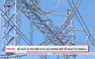 Đề xuất áp giá điện cao vào khung giờ tối ngay từ tháng 6