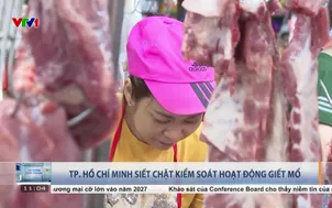 Tp. Hồ Chí Minh siết chặt kiểm soát hoạt động giết mổ