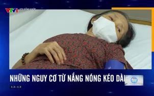 VTV Sống khỏe: Những nguy cơ từ nắng nóng kéo dài