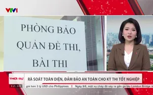 Rà soát toàn diện, đảm bảo an toàn cho kỳ thi tốt nghiệp