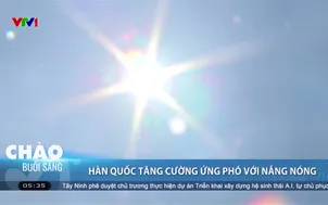 Hàn Quốc tăng cường ứng phó với nắng nóng