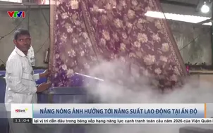 Nắng nóng ảnh hưởng tới năng suất lao động tại Ấn Độ