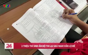 2 triệu thí sinh Ấn Độ thi lại sau nghi vấn lộ đề