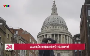 Cách kể chuyện mới về thành phố