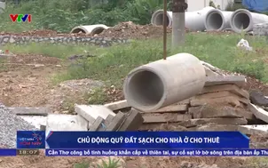 Chủ động quỹ đất sạch cho nhà ở cho thuê