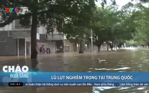 Lũ lụt nghiêm trọng tại Trung Quốc