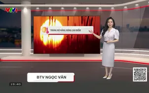 Bản tin thời tiết 19h45 - 25/6/2026