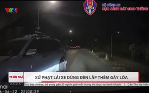 Xử phạt lái xe dùng đèn lắp thêm gây lóa 