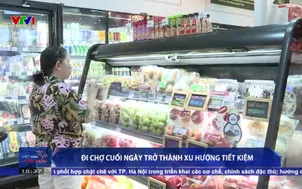 Đi chợ cuối ngày trở thành xu hướng tiết kiệm