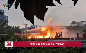 Cháy nhà máy hóa dầu ở Ấn Độ