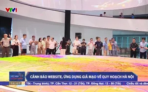 Cảnh báo website, ứng dụng giả mạo về quy hoạch Hà Nội