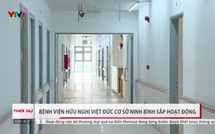 Bệnh viện Hữu nghị Việt Đức cơ sở Ninh Bình sắp hoạt động