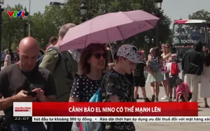 Cảnh báo EL Nino có thể mạnh lên