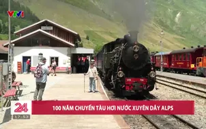 100 năm chuyến tàu hơi nước xuyên dãy Alps