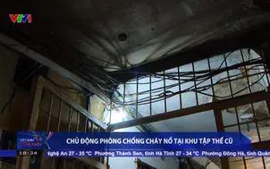 Chủ động phòng chống cháy nổ tại khu tập thể cũ 