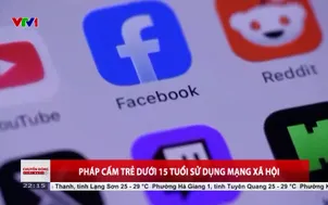 Pháp cấm trẻ dưới 15 tuổi sử dụng mạng xã hội