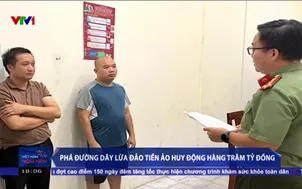 Phá đường dây lừa đảo tiền ảo huy động hàng trăm tỷ đồng