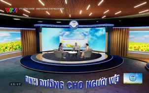 VTV Sống khỏe -  Dinh dưỡng cho người Việt: Đảm bảo dinh dưỡng cho thai kỳ khỏe mạnh
