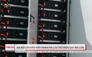 Hà Nội lần đầu vận hành pin lưu trữ điện quy mô lớn